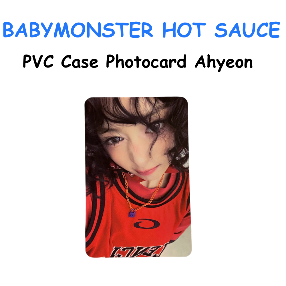 BABYMONSTER HOT SAUCE PVC CASE PHOTOCARD AHYEON