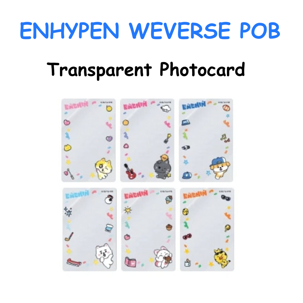 ENHYPEN TRANSPARENT PHOTOCARD WEVERSE POB