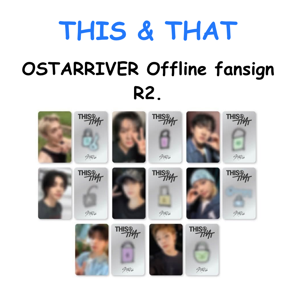 Stray Kids THIS & THAT STARRIVER Offline fansign R2. PREORDER