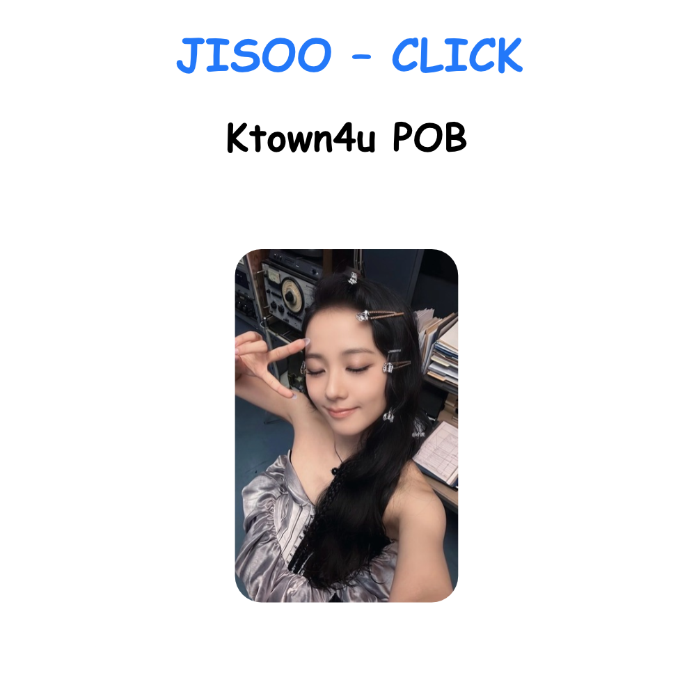 JISOO – CLICK Ktown4u POB