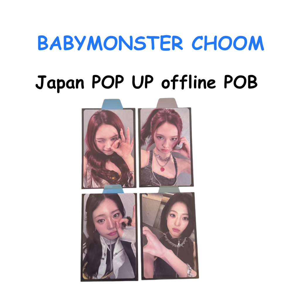 BABYMONSTER WORLD TOUR [CHOOM TOUR] IN JAPAN POP UP OFFLINE POB