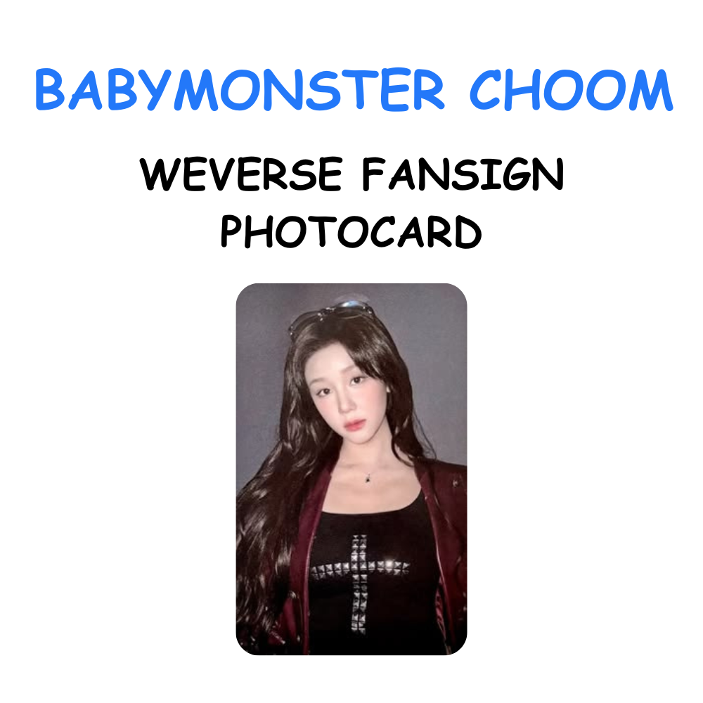 BABYMONSTER CHOOM WEVERSE FANSIGN POB PHARITA