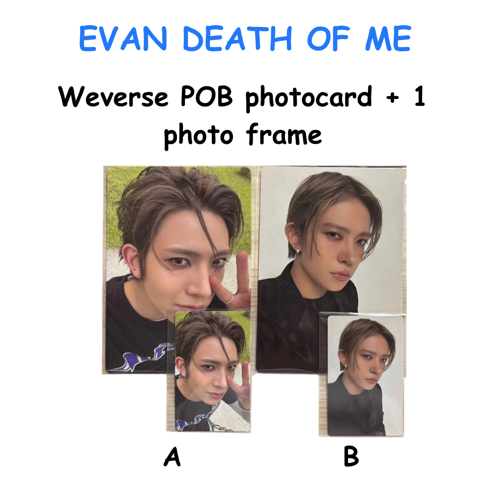 EVAN DEATH OF ME WEVERSE POB