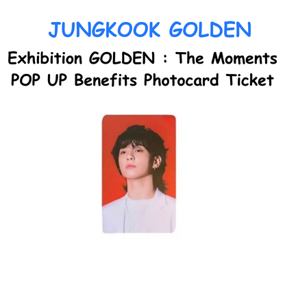 JUNGKOOK GOLDEN Exhibition GOLDEN : The Moments POP UP Benefits Photocard Ticket