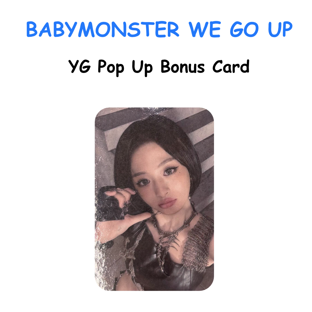 BABYMONSTER WE GO UP YG Pop Up Bonus Card