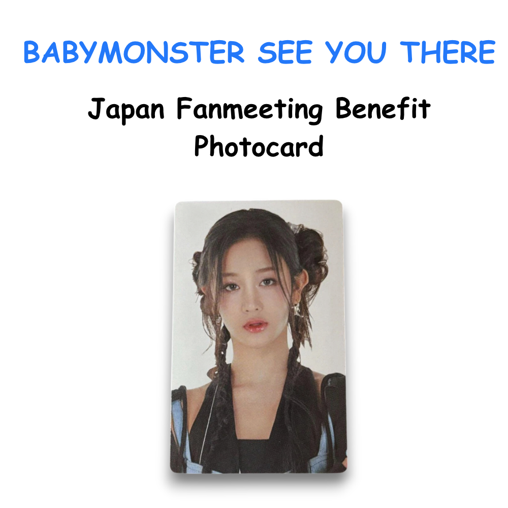 BABYMONSTER SEE YOU THERE Japan Fanmeeting Benefit Photocard Pharita