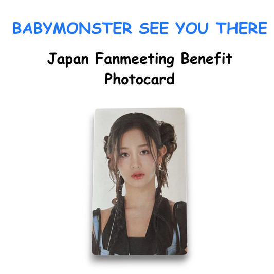 BABYMONSTER SEE YOU THERE Japan Fanmeeting Benefit Photocard Pharita