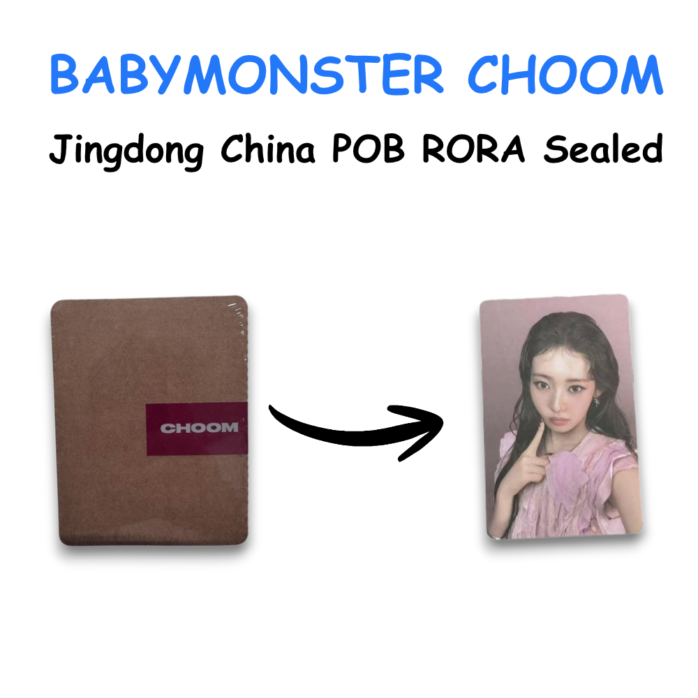 BABYMONSTER CHOOM Jingdong China POB RORA Sealed